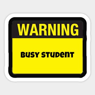 Busy student Sticker